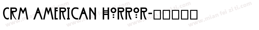 CRM American horror字体转换